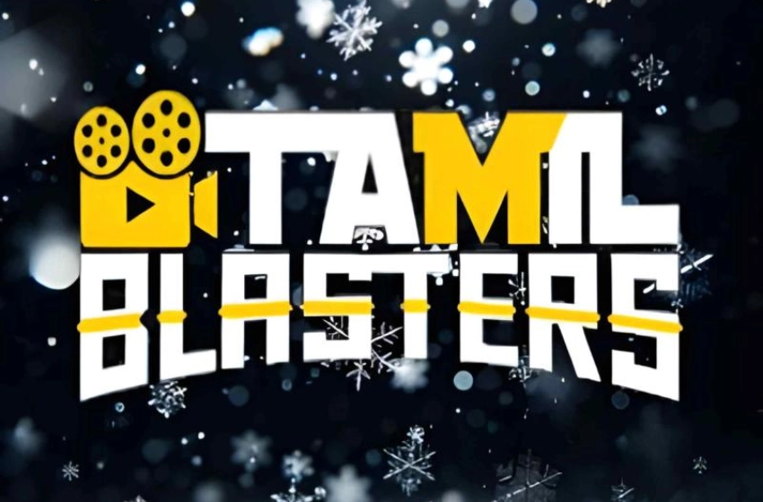 TamilBlasters: Your Ultimate Destination for Tamil Movies and Series